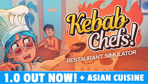 Kebab Chefs! - Restaurant Simulator