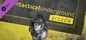 #tacticalunderground arcade: complete edition banner