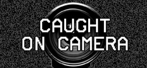 Caught On Camera banner