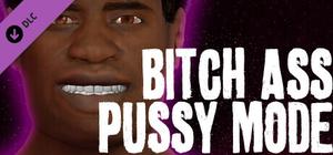 TYRONE SOULZ: Bitch Ass Pussy Mode banner