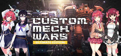 CUSTOM MECH WARS ULTIMATE EDITION