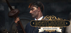Bootlegger: Moonshine Empire banner