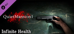 【QuietMansion1】Infinite Health banner