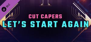 Synth Riders: Cut Capers - "Let's Start Again (Odd Chap Remix)" banner