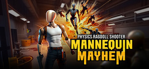 Mannequin Mayhem - Physics Ragdoll Shooter banner