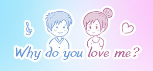 Why do you love me? banner