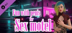Fun with penis for Sex motel banner
