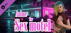 Anime for Sex motel banner