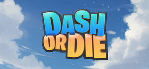Dash or Die banner