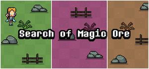 Search of Magic Ore banner