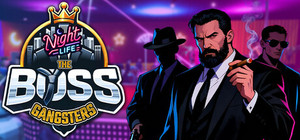 The Boss Gangsters : Nightlife banner