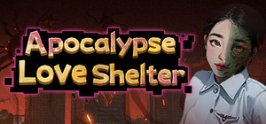 Apocalypse Love Shelter banner