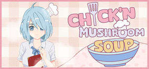 Chick'n Mushroom Soup banner