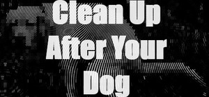Clean Up After Your Dog banner