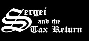 Sergei and the Tax Return banner