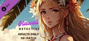 Hawaii Detective: Killing of a Krypto King Adults Only 18+ Patch banner