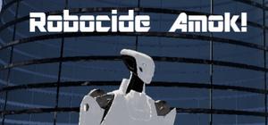 Robocide Amok! banner