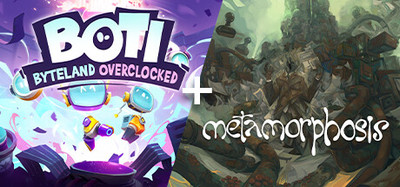 Boti: Byteland Overclocked + Metamorphosis