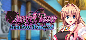 Angel Tear: Goddess Betrayed banner