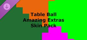 Table Ball - Amazing Extras Skin Pack banner