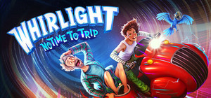 Whirlight - No Time To Trip banner