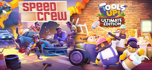 ToolsUp! Ultimate Edition + Speed Crew Couch Co-Op Bundle banner