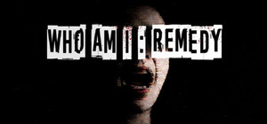 Who Am I: Remedy banner