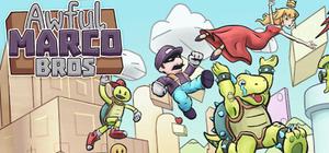 Awful Marco Bros banner
