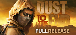 Dust to the End banner