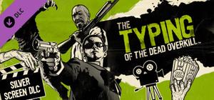 The Typing of the Dead: Overkill - Silver Screen banner