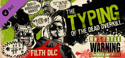 The Typing of the Dead: Overkill - Filth of the Dead