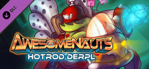 Awesomenauts - Hotrod Derpl Skin banner