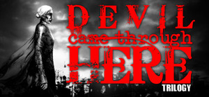 Devil Came Through Here Trilogy banner