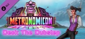 The Metronomicon - Deck the Dubstep banner