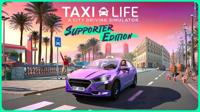 Taxi Life - Supporter Edition