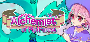 Alchemist of Pipi Forest banner
