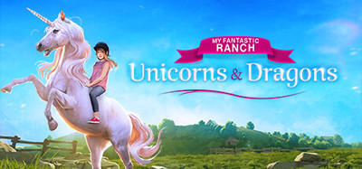 My Fantastic Ranch: Unicorns & Dragons