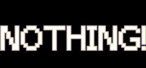 NOTHING banner