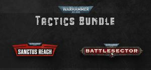 Sanctus Reach & Battlesector - Warhammer Tactics Bundle banner