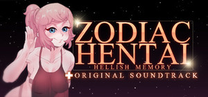 Zodiac Hentai - Hellish Memory + Soundtrack banner