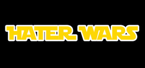 HATER WARS 2007 Trilogy banner
