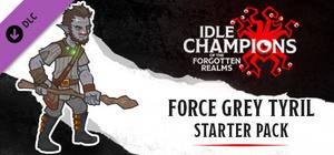 Idle Champions - Force Grey Tyril Starter Pack banner