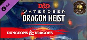 Fantasy Grounds - D&D Waterdeep: Dragon Heist banner