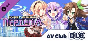 Hyperdimension Neptunia Re;Birth1 AV Club banner