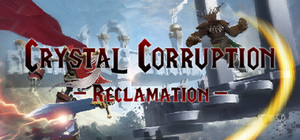 Crystal Corruption - Reclamation banner