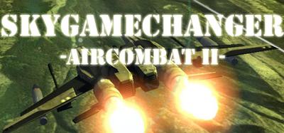 SkyGameChanger-Air Combat II