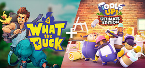 What The Duck + Tools Up! Ultimate Edition banner