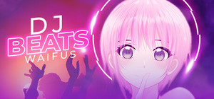 DJ Beats - Waifus banner