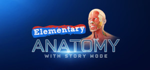 Elementary Anatomy: With Story Mode banner