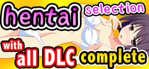 hentai selection with all DLC complete banner